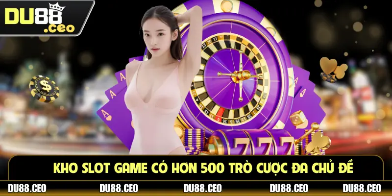 Du88 - Nhà Cái Bóng Đá, Thể Thao, Casino | Nuk.de.com Sảnh cá cược Slot game nổ hũ Du88