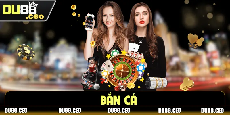 Bắn Cá DU88 - Chinh Phục Đại Dương, Săn Thưởng Cực Đỉnh Bắn Cá DU88 - Chinh Phục Đại Dương, Săn Thưởng Cực Đỉnh