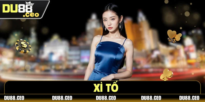 Xì Tố Online DU88 - Chi Tiết Cách Chơi Và Mẹo Hữu Ích